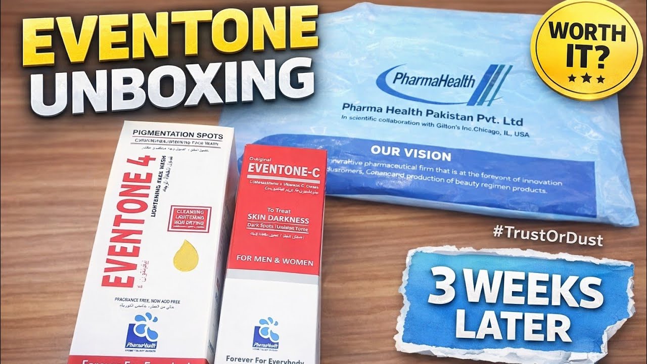 PharmaHealth Eventone-C Cream & Eventone-4 Facewash Unboxing | Trust or Dust by Sheen