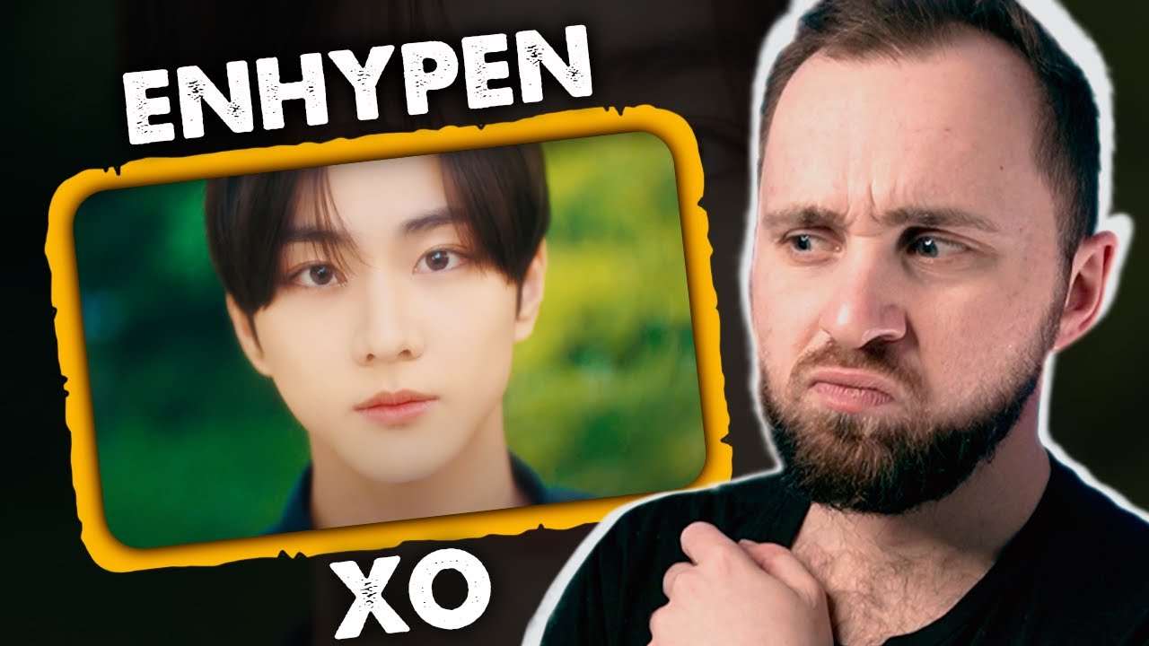 ENHYPEN - XO (Only If You Say Yes) // реакция на кпоп