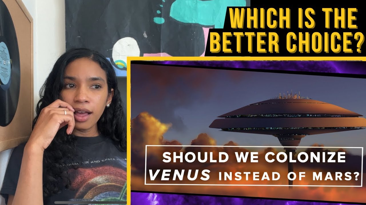 Colonize Venus instead of Mars? PBS Space Time explains | Thoughts & Commentary