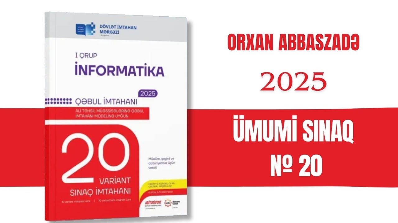 ÜMUMİ SINAQ-20 DİM İNFORMATİKA 2025 SINAQ TOPLUSU (Orxan Abbaszadə)  #dovletimtahanmerkezi