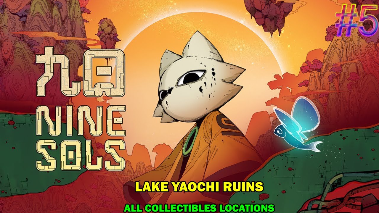 Nine sols walkthrough #5 - Lake Yaochi Ruins - All collectibles locations