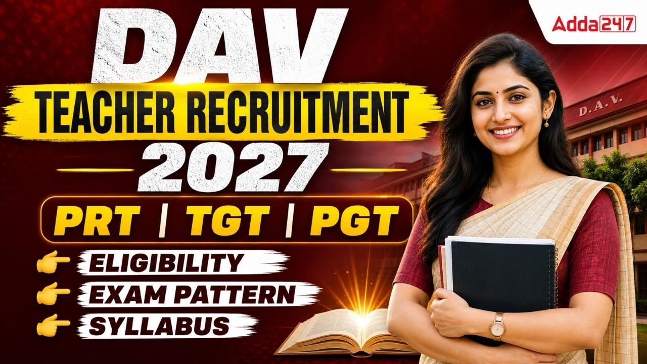 DAV Recruitment 2026 Odisha | PRT, TGT, PGT | DAV Teacher Eligibility Syllabus, Exam Pattern