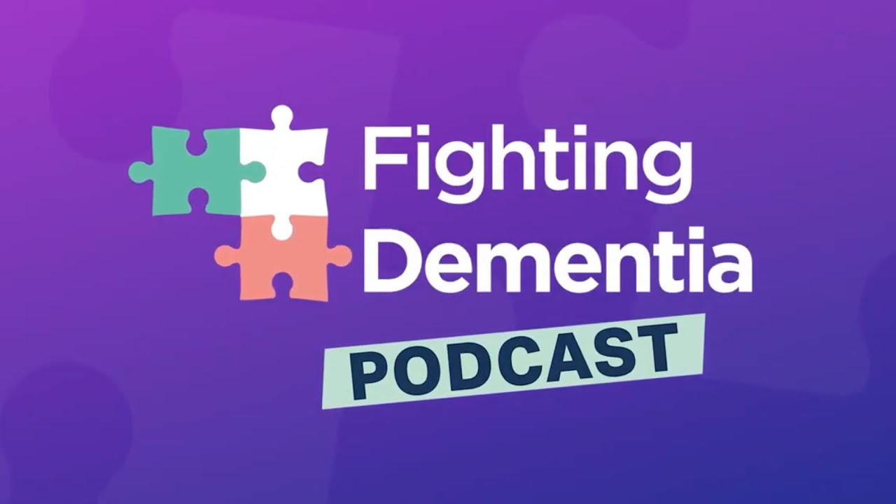 Welcome to The Fighting Dementia Podcast