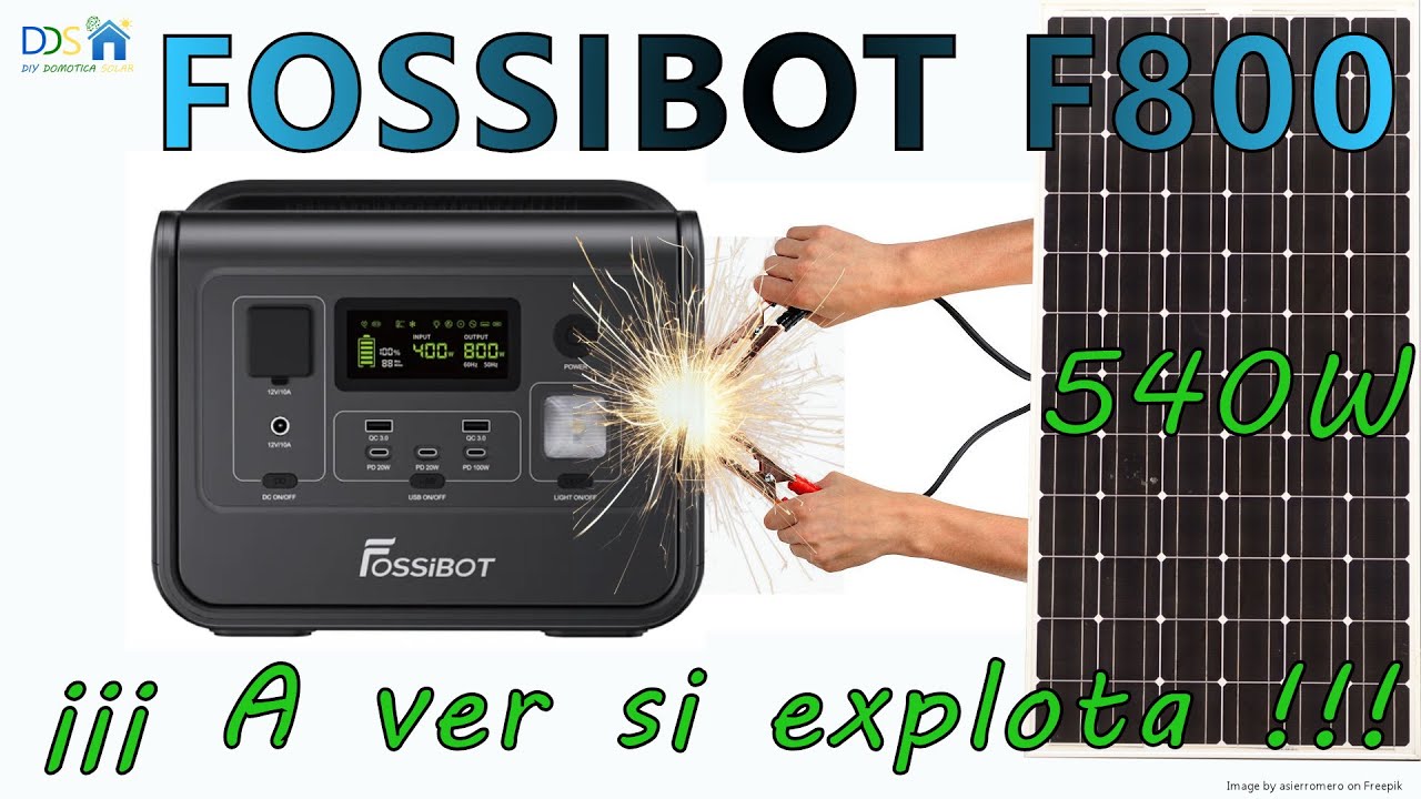 FOSSIBOT F800 vamos a hacerla explotar con un panel solar de 540W. ¿Hasta cuantos watios aguanta?
