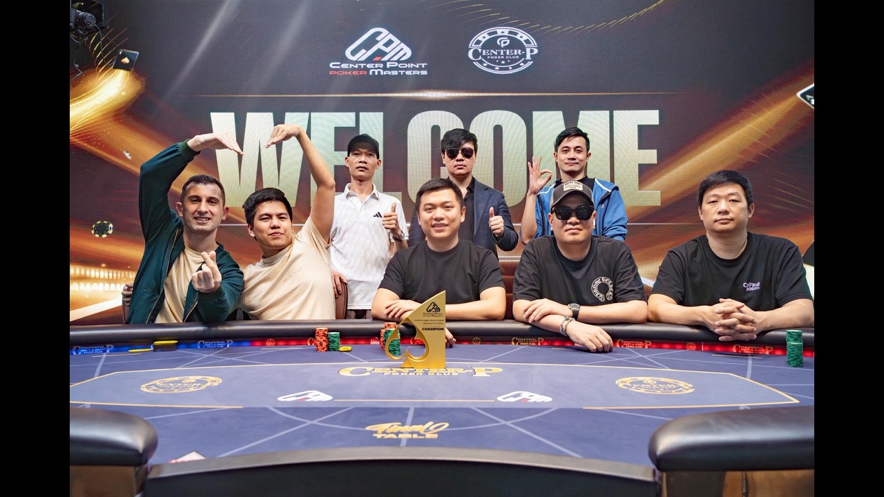 🔴TRỰC TIẾP | HIGH ROLLER LEGACY FINAL TABLE | CENTER-P POKER MASTER SEASON 2