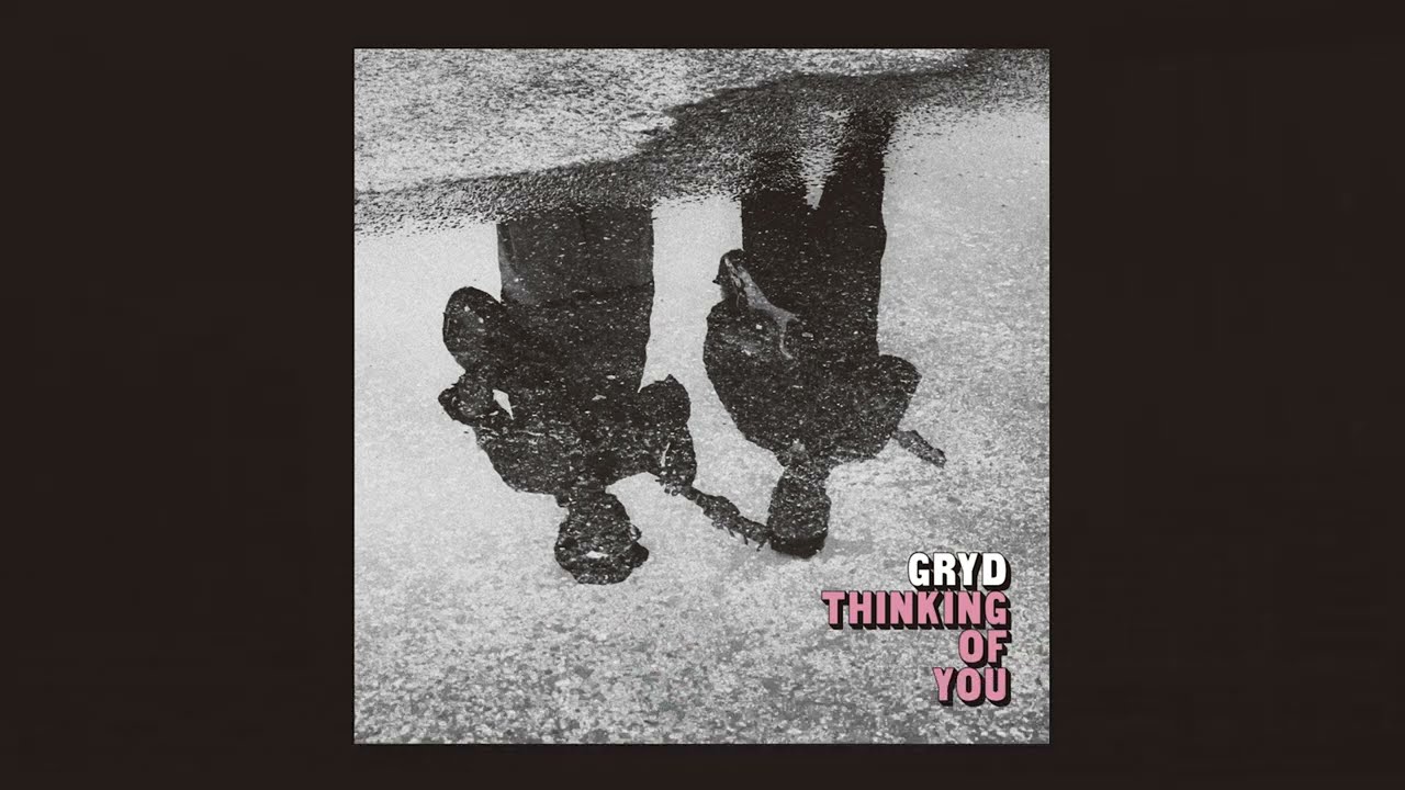 Gryd - Thinking of You  (Official Teaser)