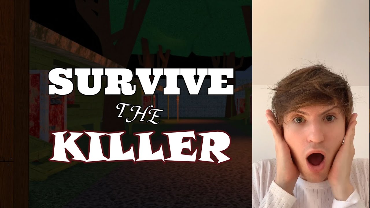ROBLOX SURVIVE THE KILLER - VRISTIM I PLACEM