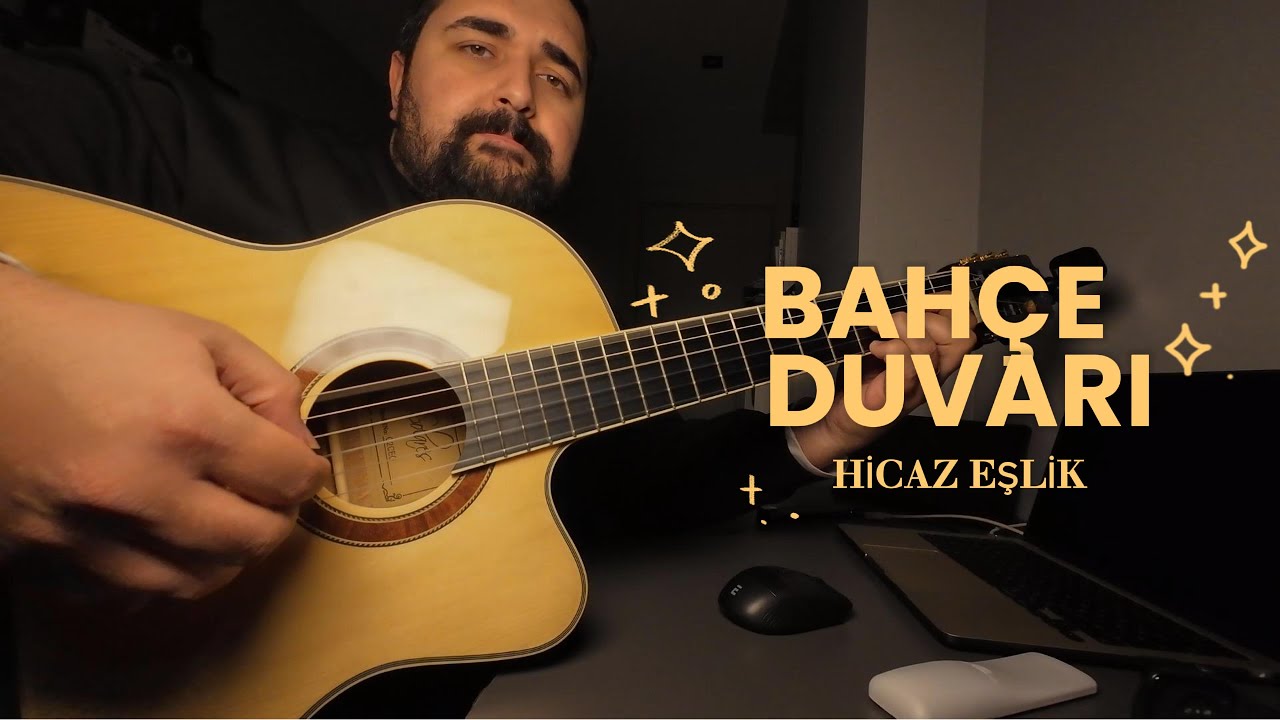 Bahçe Duvarı / Hicaz Eşlik 🥳