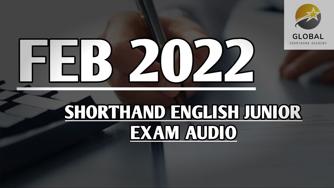 FEB 2022 SHORTHAND ENGLISH JUNIOR DOTE EXAM AUDIO 🔊✍🏼🏆✨