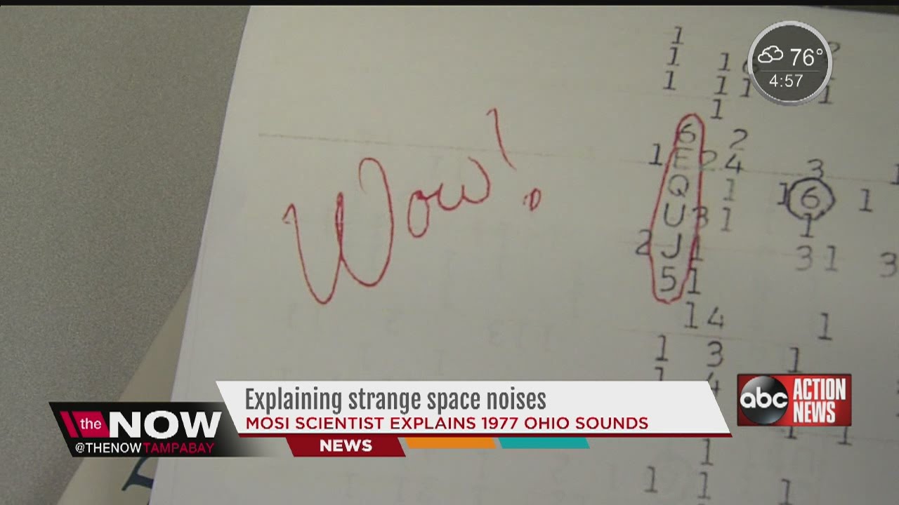 MOSI scientist thinks he's figured out the mysterious &ldquo;Wow! Signal&rdquo;