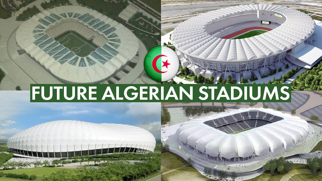 Future Algeria Stadiums | TFC Stadiums