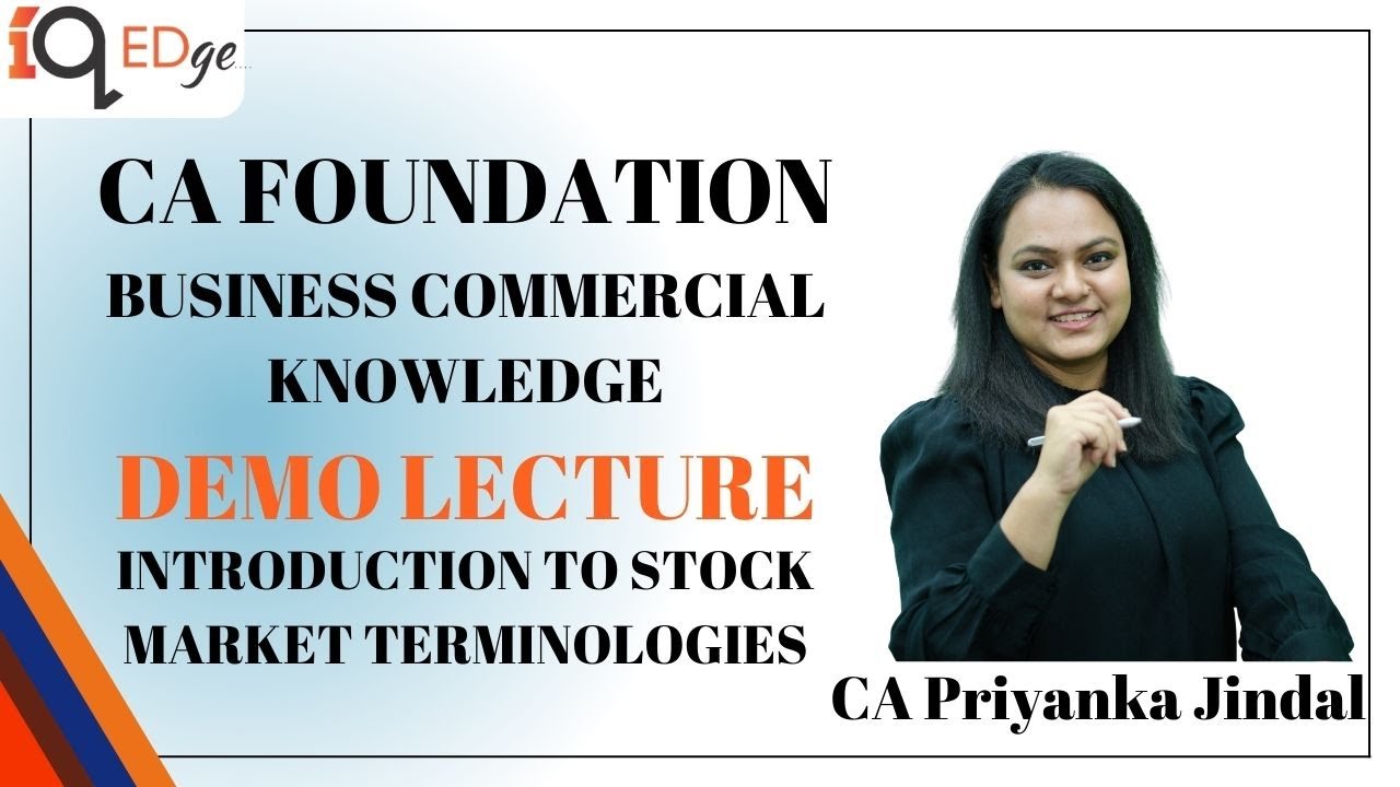 CA Foundation BCK | Introduction to Stock Market Terminologies  | CA Priyanka Jindal