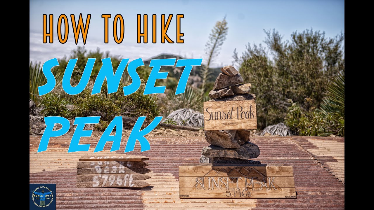 How to hike Sunset Peak 2020; San Bernardino County, California, USA