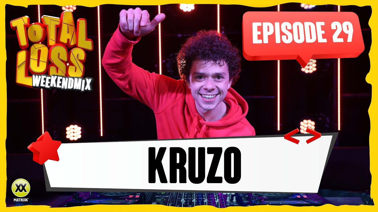 Total Loss Weekendmix | Episode 29 - Kruzo