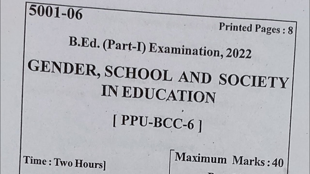 B. Ed1st year exam 2022,BCC-6,session2020-2022 GENDER, SCHOOL AND IN EDUCATION, vvi Question,