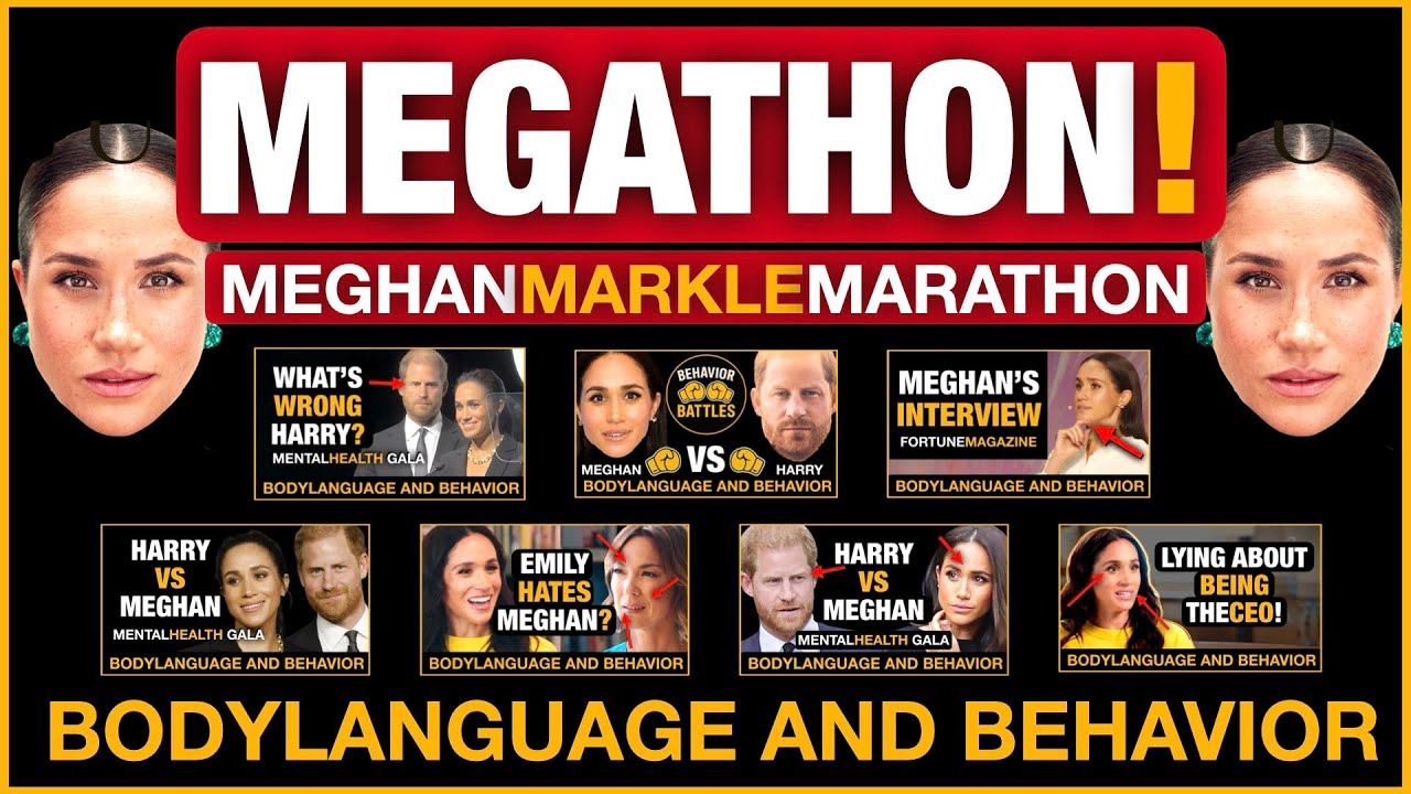 MEGATHON: The Ultimate Meghan Markle Body Language Breakdown Marathon