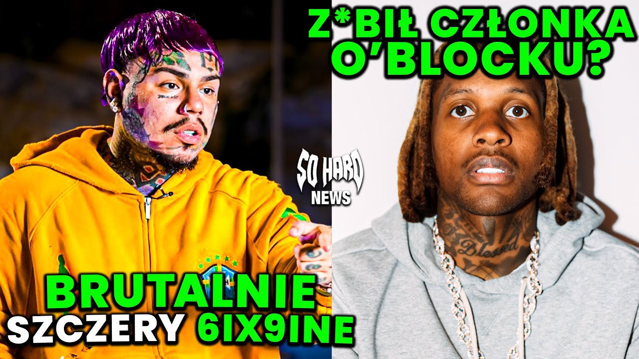 6IX9INE UJAWNIA PRAWDĘ o Branży Muzycznej! Kolejny MORDERCZY SPISEK Lil Durka? | SO HARD NEWS