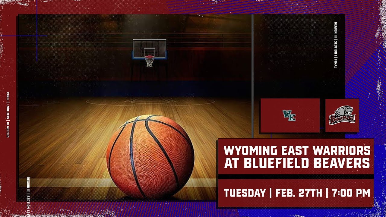 WYOMING EAST WARRIORS VS. BLUEFIELD BEAVERS | WV BOYS BASKETBALL