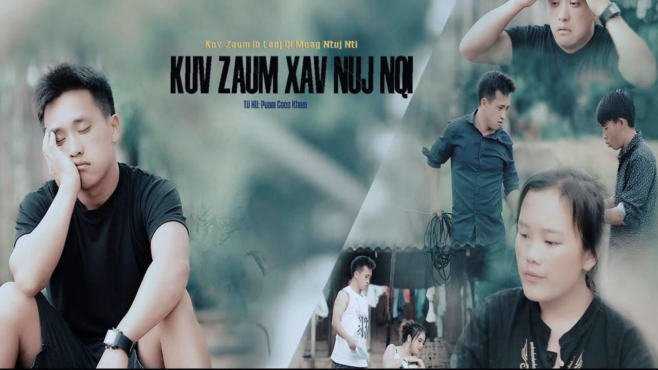 ZAUM XAV NUJ NQIS - Pom Coos Khem (Official Music Video/Lyrics) @Suab.Nkauj.Tawm.Tshiab
