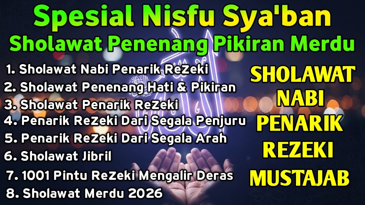 SHOLAWAT JIBRIL PENARIK REZEKI PALING DAHSYAT, sholawat nabi Muhammad SAW, SALAWAT PALING MERDU