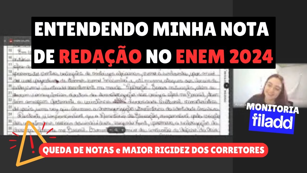 CORREÇÃO DA MINHA REDAÇÃO ENEM 2024 e ANÁLISE DOS CRITÉRIOS MAIS RÍGIDOS pra 2025 | Monitoria Filadd