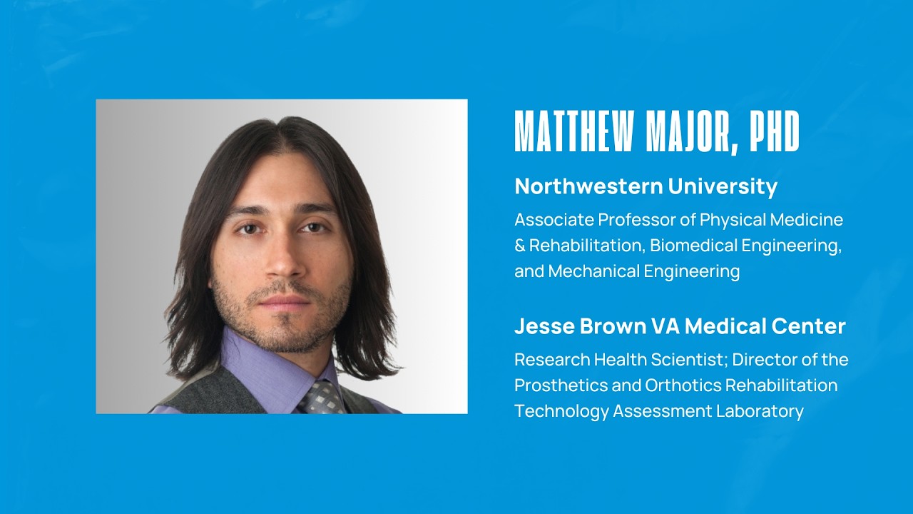Dr. Matty Major on Improving Prosthetic Outcomes Through Engineering