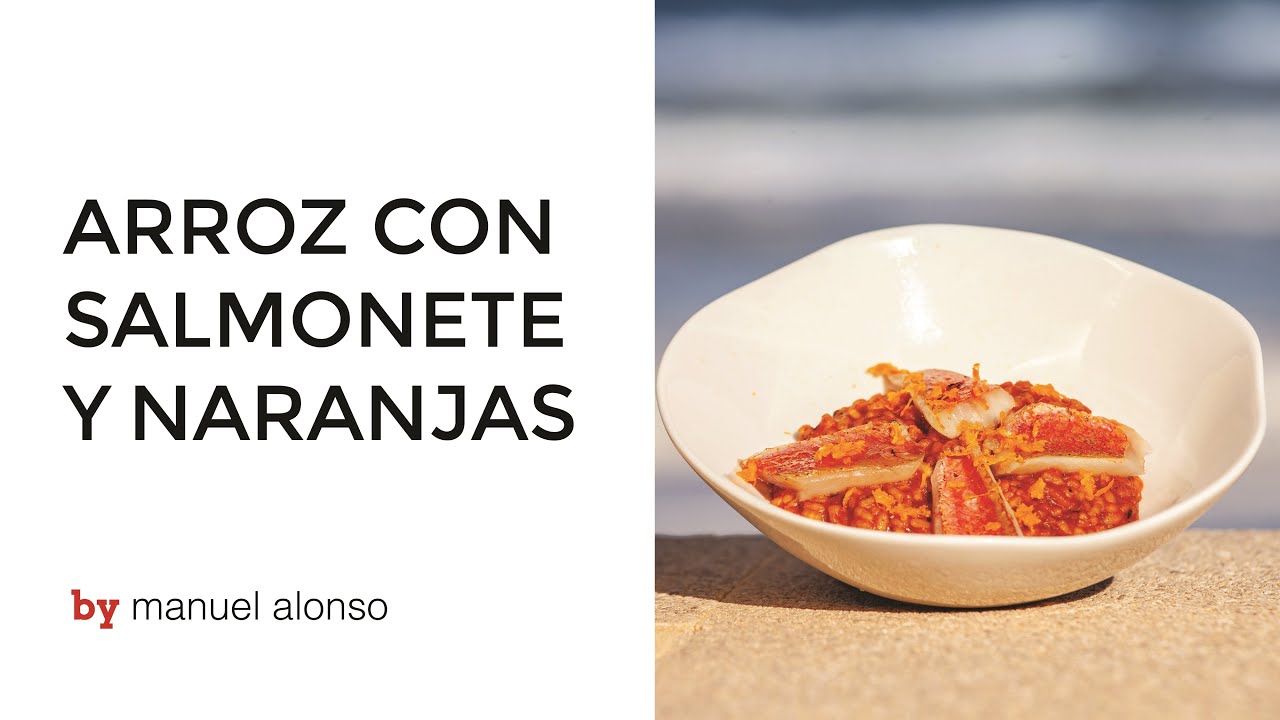 Receta de Arroz de salmonete y naranja navelina elaborada por el chef  Manuel Alonso