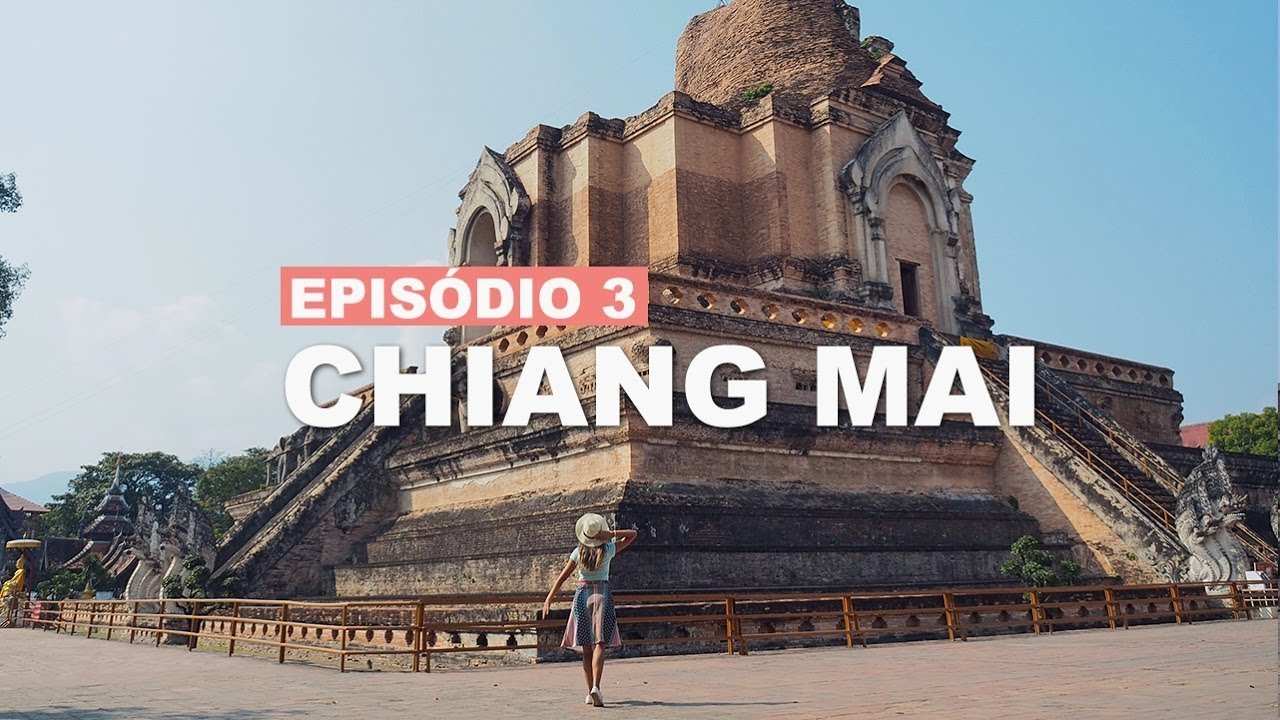 CHIANG MAI: TEMPLOS E DICAS #EPISÓDIO4