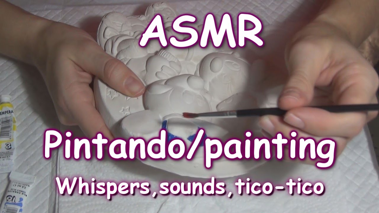 ASMR español pintando manualidad/painting/whispers/mouth sounds/inaudible/tico-tico/binaural
