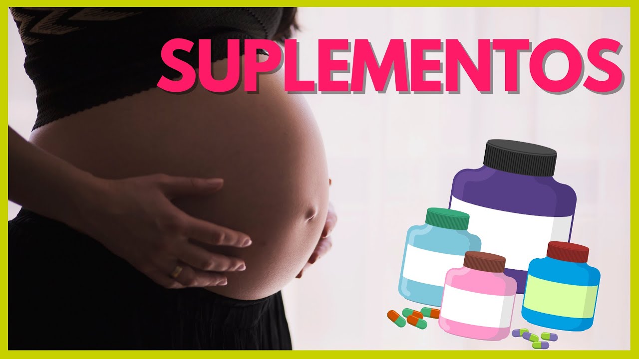 5 SUPLEMENTOS En El EMBARAZO Y LACTANCIA 💊 ✅