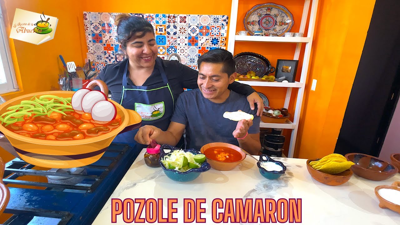 Pozole de camaron para chuparse los dedos - LA RECETA DE LA ABUELITA