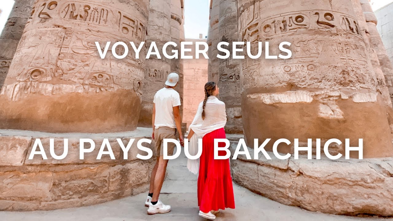 SEULS À LOUXOR (Karnak, Egypte) | Partie 1