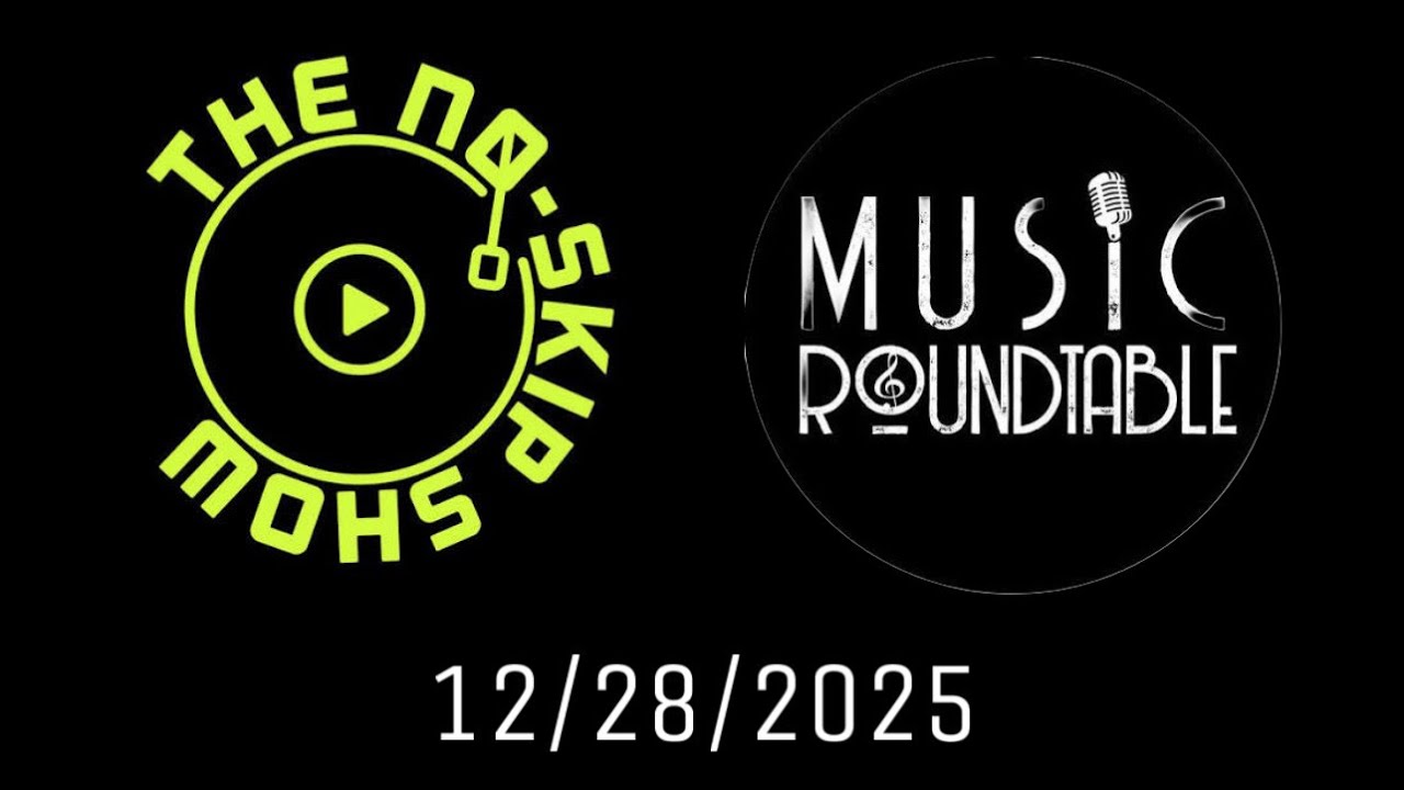 12-28-25 The No Skip Show on Music Roundtable Radio!