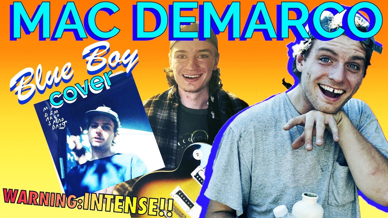 Blue Boy - Mac Demacro (Cover By Kyle Reed)