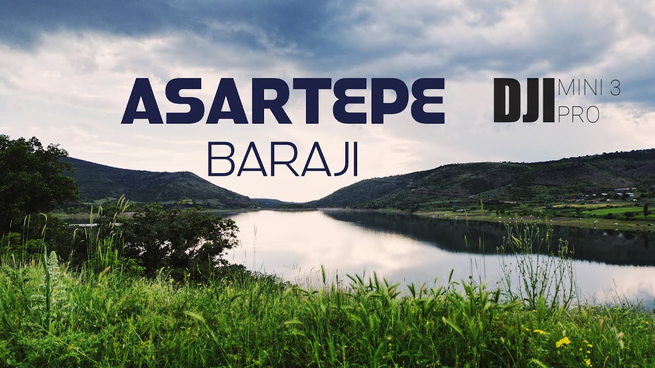 Asartepe Barajı - İlhan Deresi - Ankara - Turkey | 4K | Drone footage | DJI Mini 3 Pro