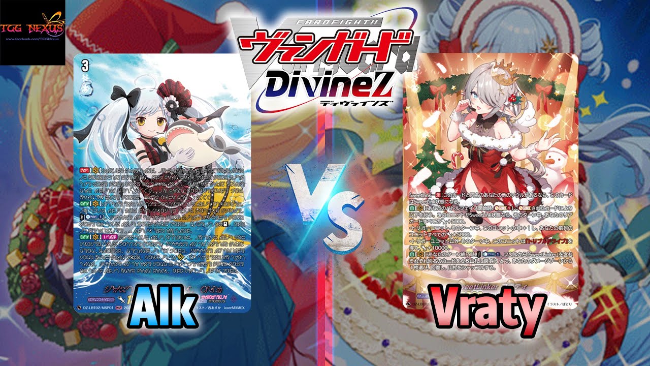[DZ-LBT02] Vanguard DivineZ TCG Nexus Battle#74 Alk VS Vraty
