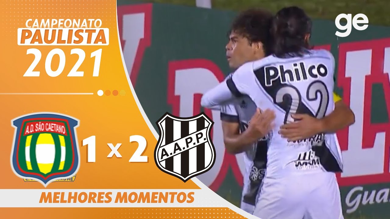SÃO CAETANO 1 X 2 PONTE PRETA | MELHORES MOMENTOS | 7ª RODADA PAULISTA 2021 | ge.globo