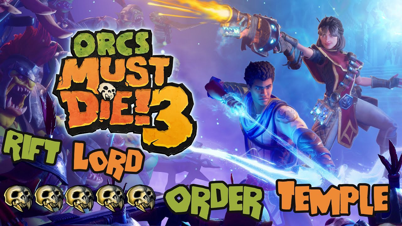 Orcs Must Die! 3 Order Temple (War Scenario) 5 Skulls [Rift Lord] Solo Guide