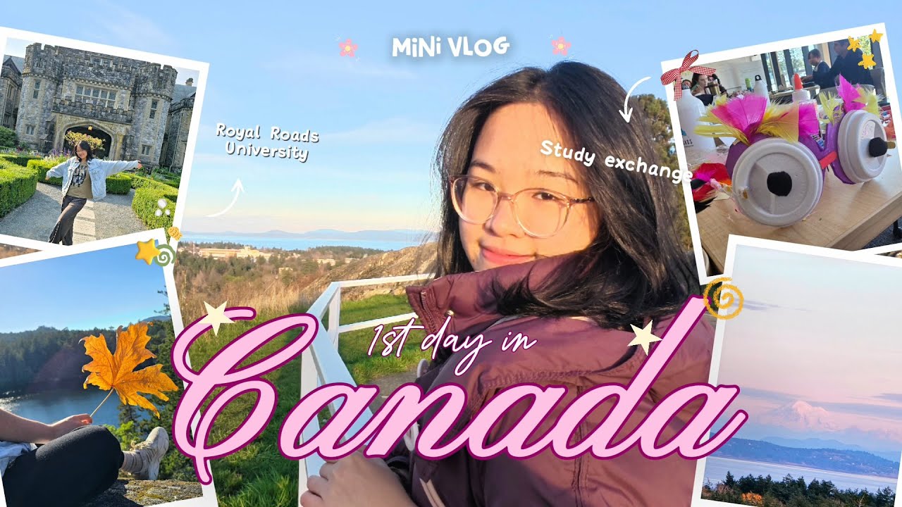 First chapter in Canada: Meet & Greet, Hatley castle, study preview🇨🇦✨️