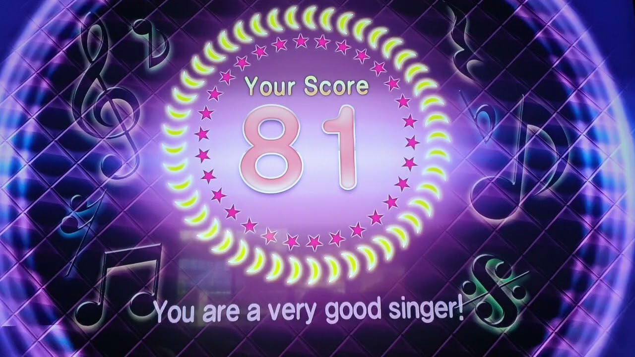 81 score. Karaoke.