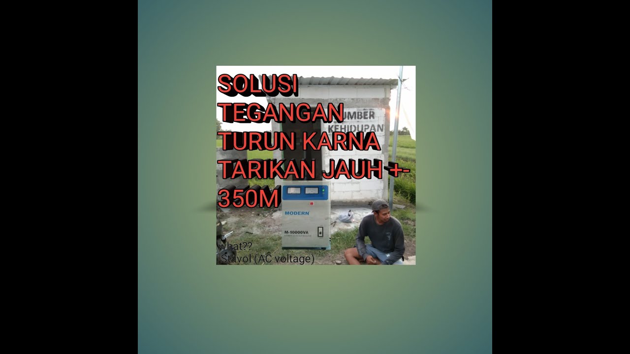 Solusi tegangan turun pada sumor sibel menggunakan stavol, pemasangan dan kinerjanya