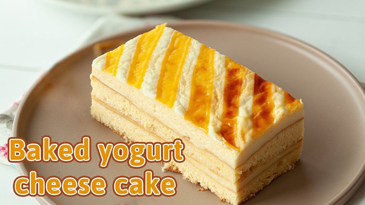BAKED YOGURT CHEESE CAKE - BÁNH BÔNG LAN SỮA CHUA NƯỚNG