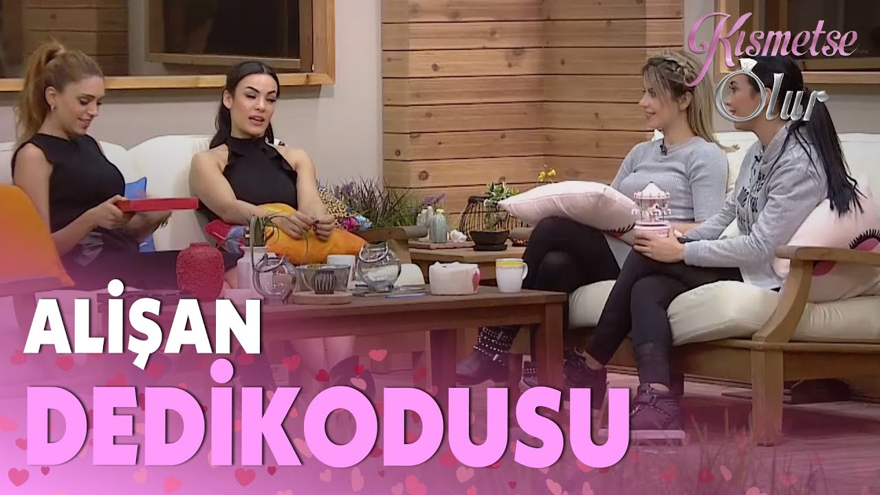 Kızlardan Alişan Dedikodusu! - Kısmetse Olur 359. Bölüm