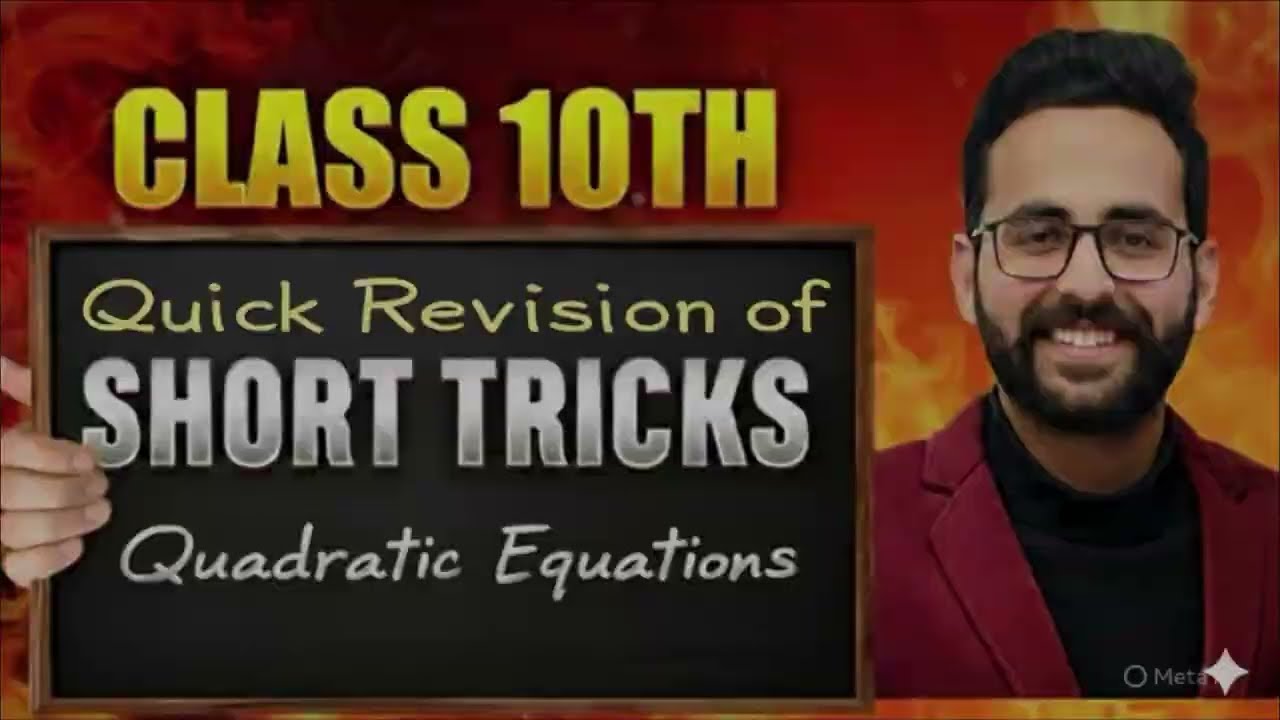 Quick Revision of Quadratic Equations for Class 10th