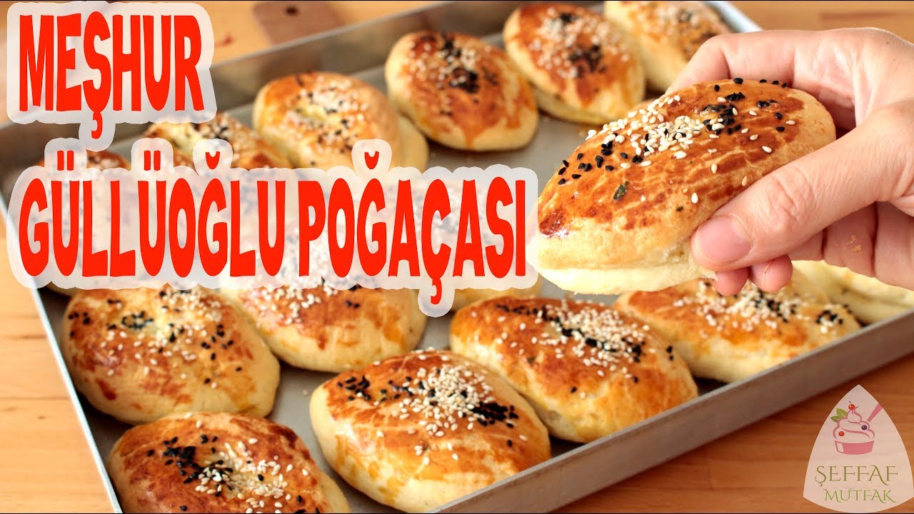 GÜLLÜOĞLU MEŞHUR PASTANE POĞAÇASI TARİFİ HERKESİN ÇOK SEVDİĞİ BU POĞAÇAYI EVİNİZDE DE YAPABİLİRSİNİZ