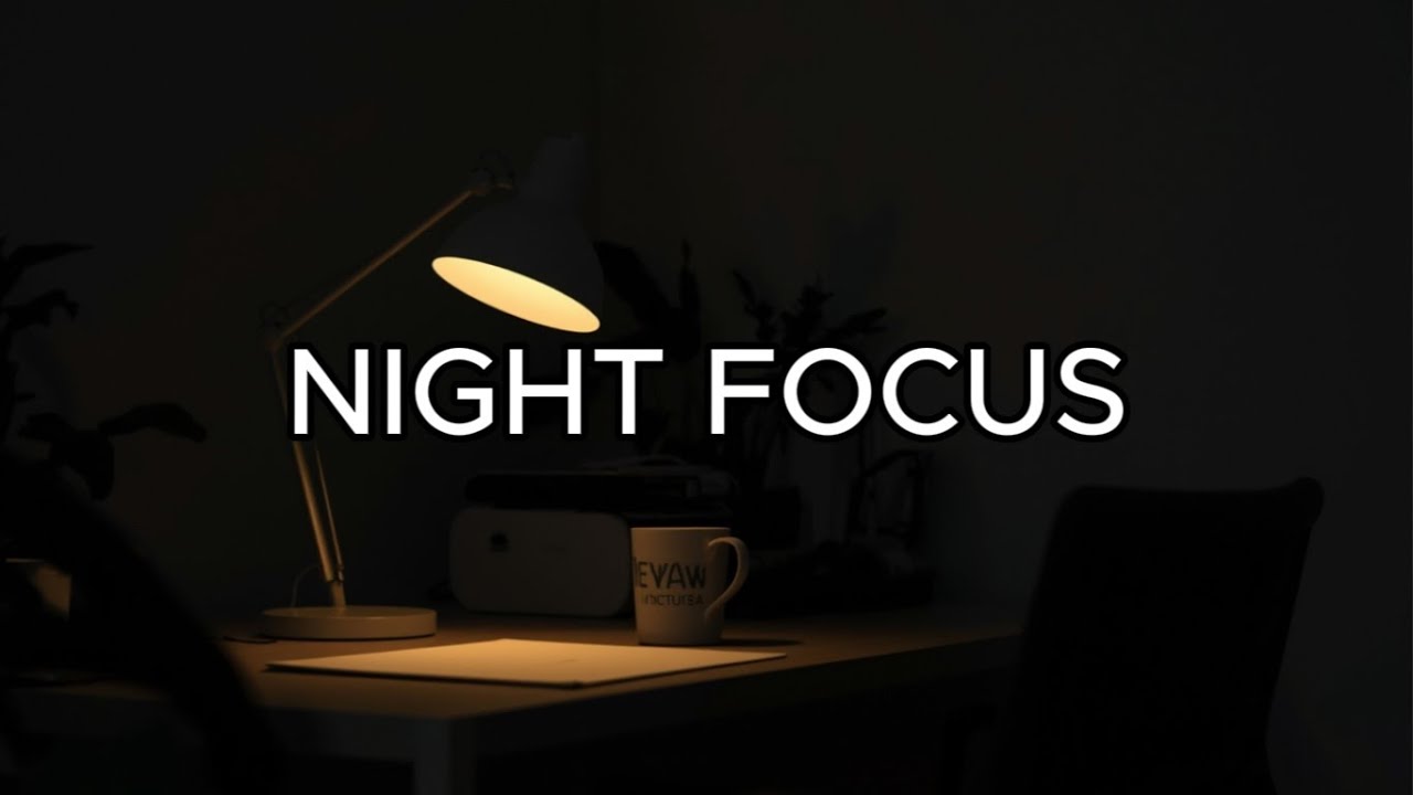 Late Night Focus Music – 1 Hour (No Lyrics)