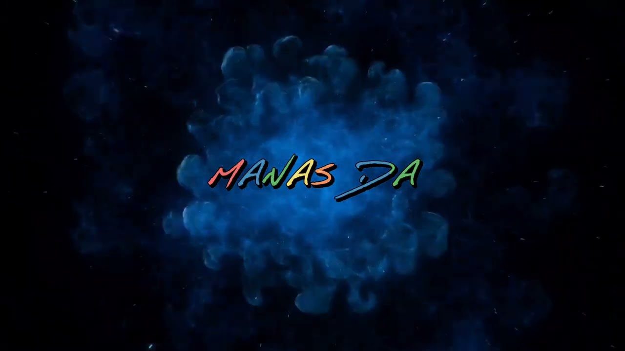 Manas Da YouTube Channel