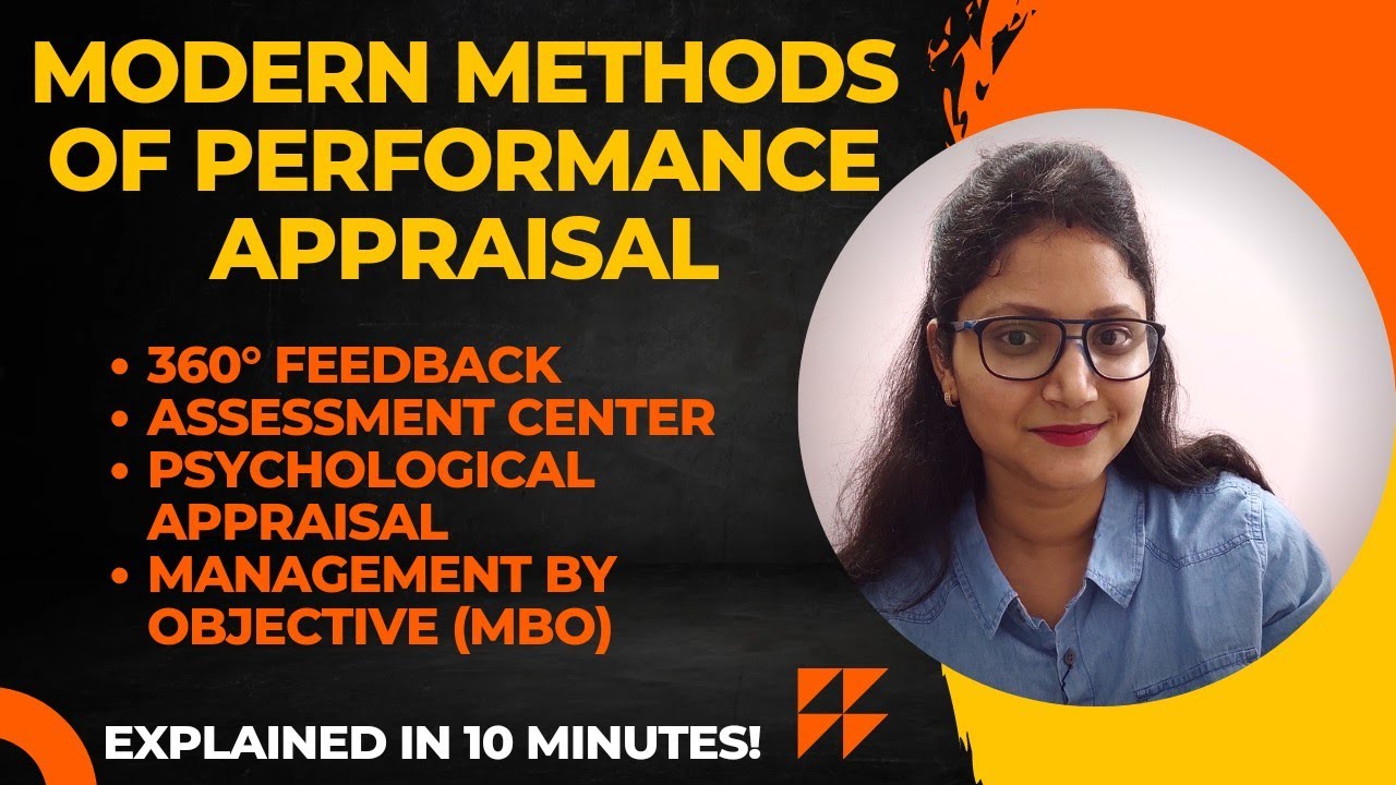 Modern Methods of Performance Appraisal | 360° Feedback | Assessment Center | MBO | Psychological