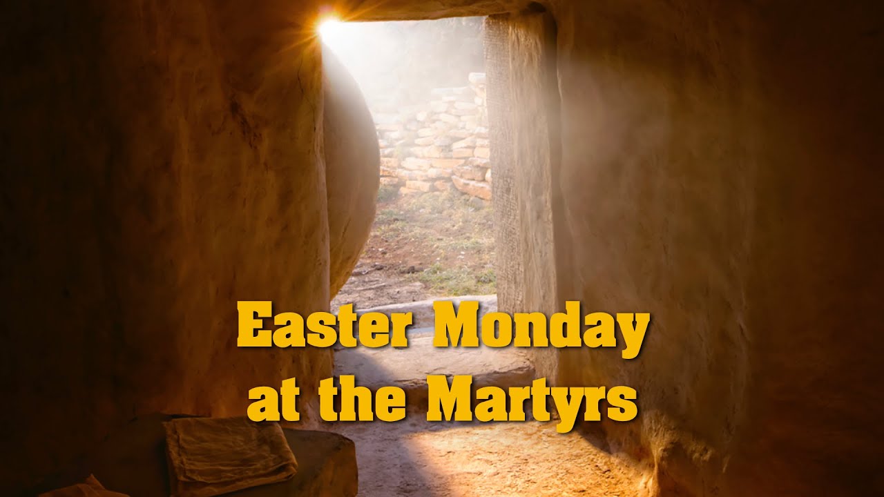 Martyrs Memorial &ndash; Easter Monday at the Martyrs
