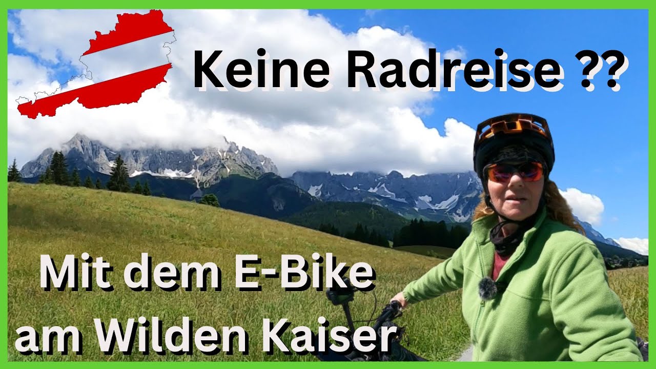 Mit dem E-Bike von Scheffau am Wilden Kaiser nach Kitzbühel ( Bergdoktorkulisse)